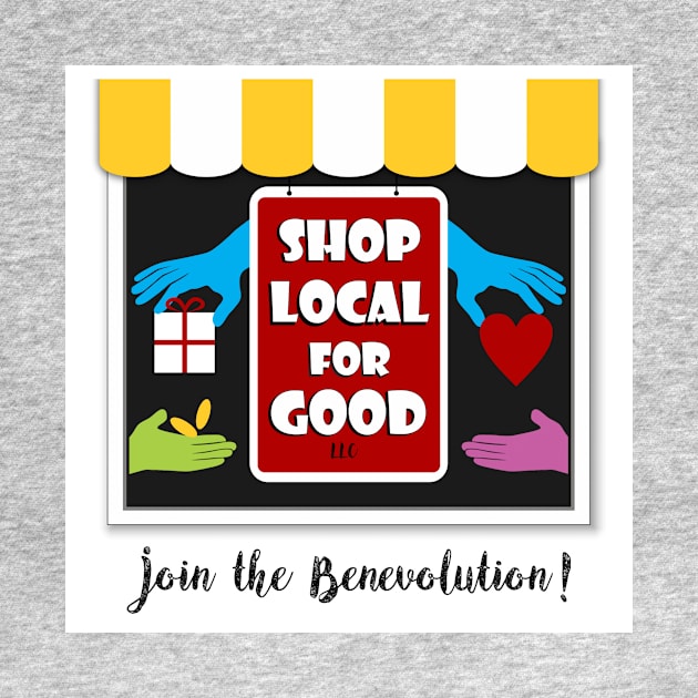 Shop Local For Good by ShopLocalForGood